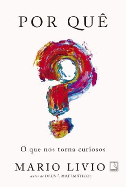 Picture of POR QUE? O QUE NOS TORNA CURIOSOS