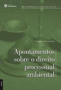Imagem de APONTAMENTOS SOBRE O DIREITO PROCESSUAL AMBIENTAL