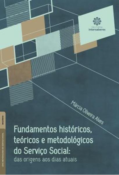 Picture of FUNDAMENTOS HISTORICOS, TEORICOS E METODOLOGICOS DO SERVICO SOCIAL