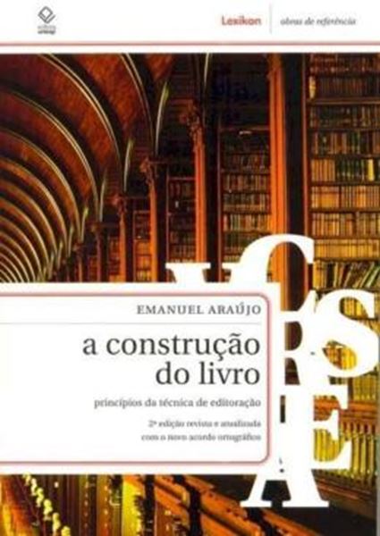 Picture of A CONSTRUCAO DO LIVRO - 2ª ED