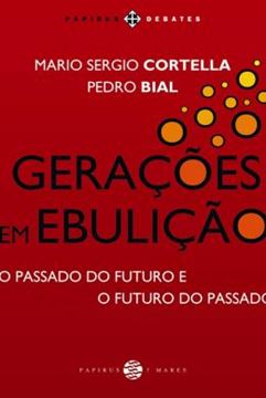 Imagem de GERACOES EM EBULICAO - O PASSADO DO FUTURO E O FUTURO DO PASSADO