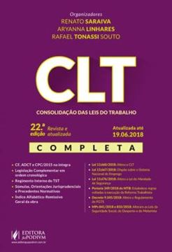 Imagem de CLT - CONSOLIDACAO DAS LEIS DO TRABALHO - ATUALIZADA ATE 19.06.2018 - 22ª ED