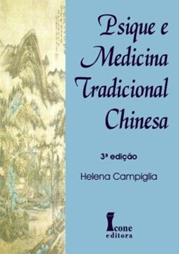 Imagem de PSIQUE E MEDICINA TRADICIONAL CHINESA - 3ª ED