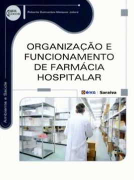 Imagem de ORGANIZACAO E FUNCIONAMENTO DE FARMACIA HOSPITALAR
