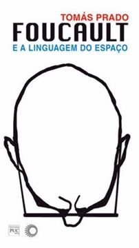 Imagem de FOUCAULT E A LINGUAGEM DO ESPACO