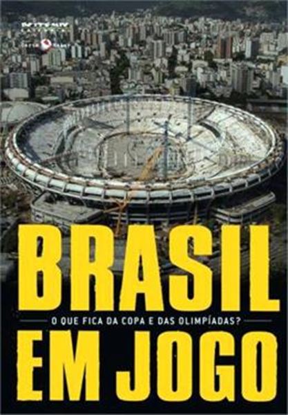 Picture of BRASIL EM JOGO - O QUE FICA DA COPA E DAS OLIMPIADAS?