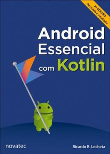 Picture of ANDROID ESSENCIAL COM KOTLIN - 2ª ED