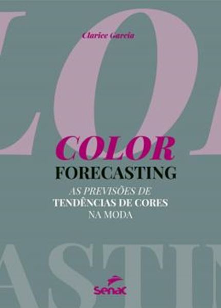 Picture of COLOR FORECASTING - AS PREVISOES DE TENDENCIAS DE CORES NA MODA