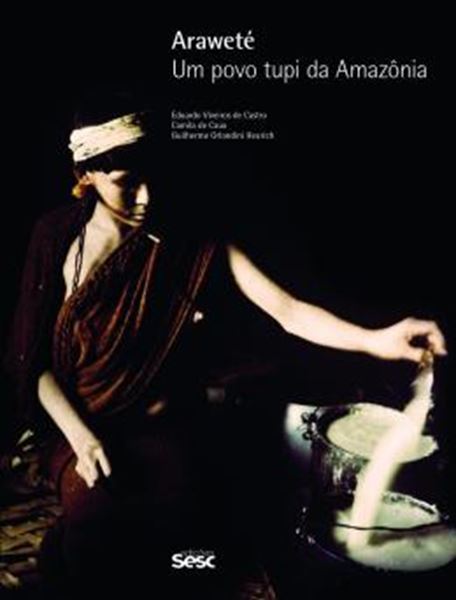 Picture of ARAWETE - UM POVO TUPI DA AMAZONIA - 3ª ED