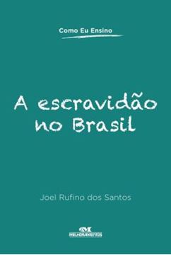 Imagem de ESCRAVIDAO NO BRASIL, A