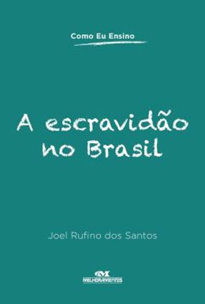 Picture of ESCRAVIDAO NO BRASIL, A