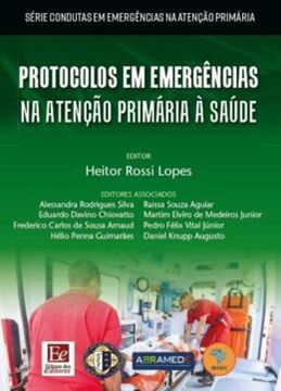 Imagem de PROTOCOLOS EM EMERGENCIAS NA ATENCAO PRIMARIA A SAUDE