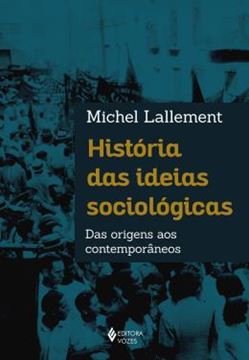 Imagem de HISTORIA DAS IDEIAS SOCIOLOGICAS