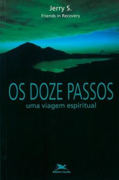 Picture of OS DOZE PASSOS - UMA VIAGEM ESPIRITUAL