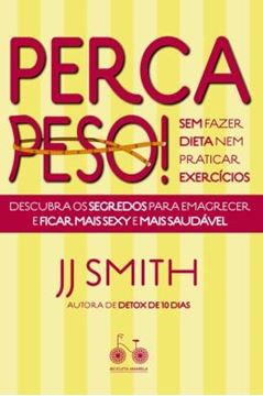 Imagem de PERCA PESO! - SEM FAZER DIETA NEM PRATICAR EXERCICIOS