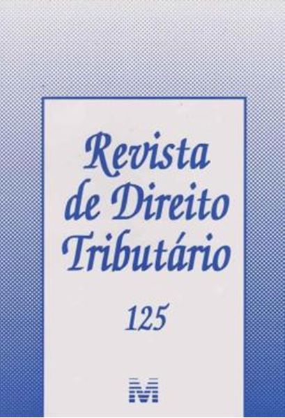 Picture of REVISTA DE DIREITO TRIBUTARIO - VOLUME 125
