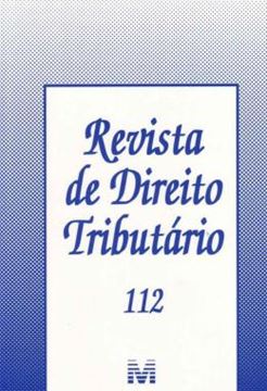 Imagem de REVISTA DE DIREITO TRIBUTARIO - VOLUME 112