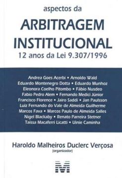 Imagem de ASPECTOS DA ARBITRAGEM INSTITUCIONAL - 12 ANOS DA LEI 9.307/1996