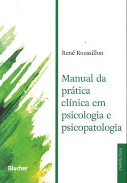 Imagem de MANUAL DA PRATICA CLINICA EM PSICOLOGIA E PSICOPATOLOGIA