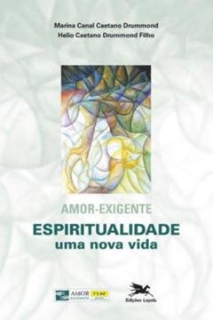 Imagem de AMOR-EXIGENTE - ESPIRITUALIDADE