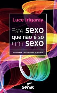 Imagem de ESTE SEXO QUE NAO E SO UM SEXO
