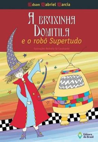 Picture of A BRUXINHA DOMITILA E O ROBO SUPERTUDO