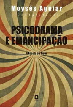 Imagem de PSICODRAMA E EMANCIPACAO