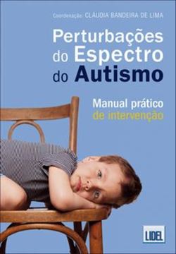 Imagem de PERTURBACOES DO ESPECTRO DO AUTISMO - MANUAL PRATICO DE INTERVENCAO