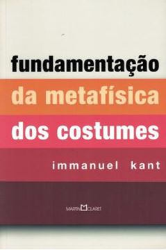 Imagem de FUNDAMENTACAO DA METAFISICA DOS COSTUMES