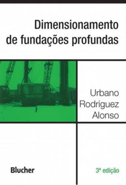 Picture of DIMENSIONAMENTO DE FUNDACOES PROFUNDAS - 3ª ED.