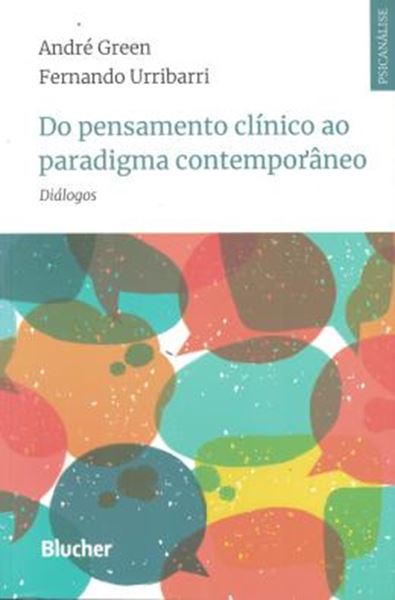 Picture of DO PENSAMENTO CLINICO AO PARADIGMA CONTEMPORANEO - DIALOGOS