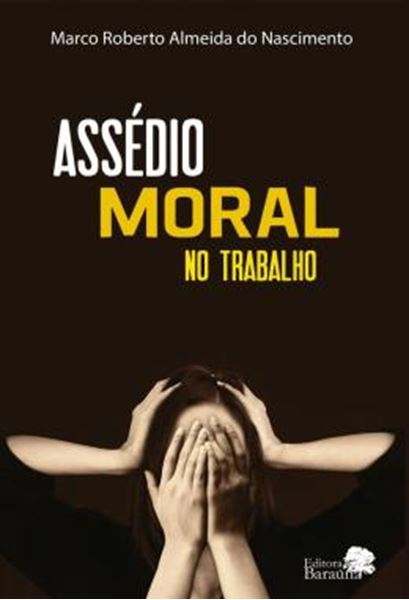 Picture of ASSEDIO MORAL NO TRABALHO