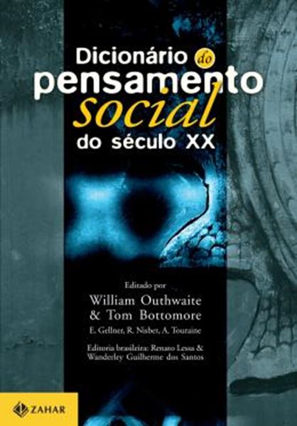 Picture of DICIONARIO DO PENSAMENTO SOCIAL DO SECULO XX - 2ª ED