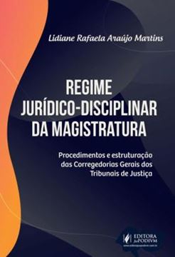 Imagem de REGIME JURIDICO-DISCIPLINAR DA MAGISTRATURA