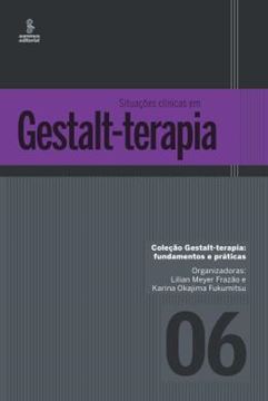 Imagem de SITUACOES CLINICAS EM GESTALT-TERAPIA