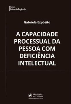 Imagem de CAPACIDADE PROCESSUAL DA PESSOA COM DEFICIENCIA INTELECTUAL, A