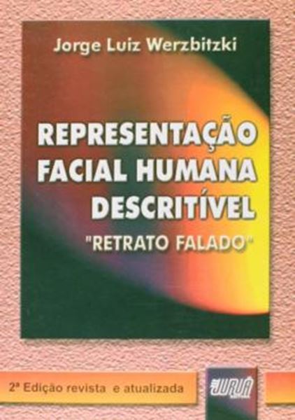 Picture of REPRESENTACAO FACIAL HUMANA DESCRITIVEL - RETRATO FALADO - 2ª ED