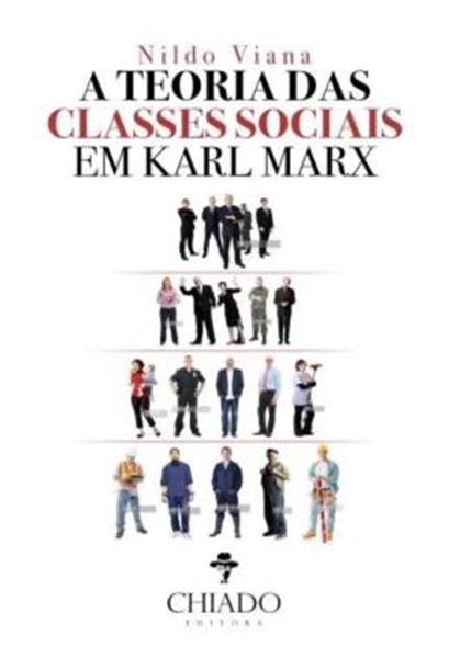 Picture of A TEORIA DAS CLASSES SOCIAIS EM KARL MARX
