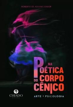 Imagem de NA POETICA DO CORPO CENICO