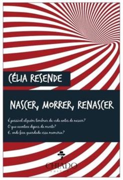 Imagem de NASCER, MORRER, RENASCER