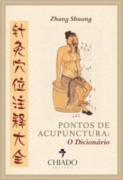 Imagem de PONTOS DE ACUPUNCTURA - O DICIONARIO