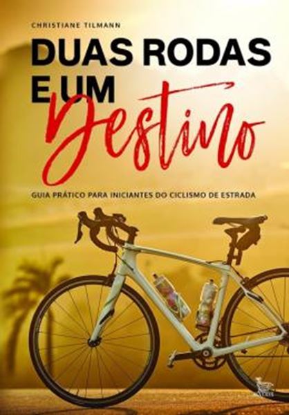 Picture of DUAS RODAS E UM DESTINO