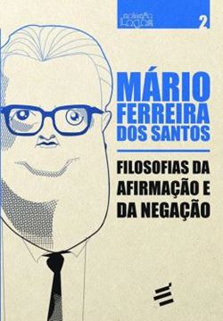 Imagem de FILOSOFIAS DA AFIRMACAO E DA NEGACAO
