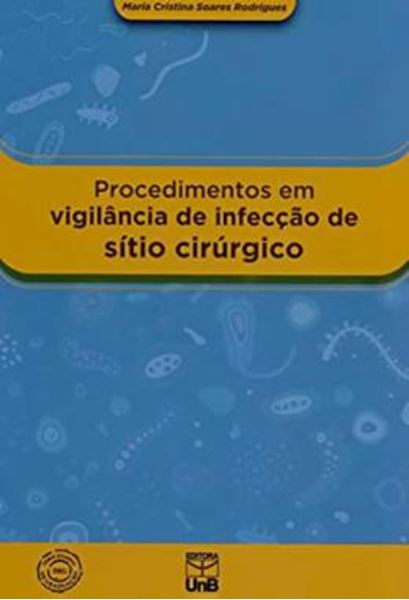 Picture of PROCEDIMENTOS EM VIGILANCIA DE INFECCAO DE SITIO CIRURGICO
