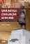 Imagem de UMA ANTIGA CIVILIZACAO AFRICANA - HISTORIA DA AFRICA CENTRAL OCIDENTAL
