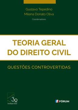 Imagem de TEORIA GERAL DO DIREITO CIVIL - QUESTOES CONTROVERTIDAS