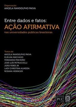 Imagem de ENTRE DADOS E FATOS: ACAO AFIRMATIVA NAS UNIVERSIDADES PUBLICAS BRASILEIRAS