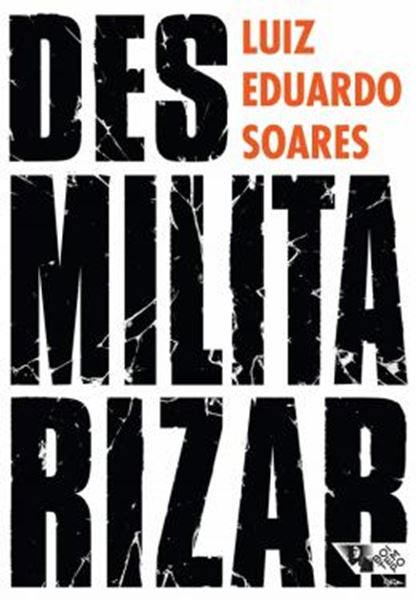 Picture of DESMILITARIZAR - SEGURANCA PUBLICA E DIREITOS HUMANOS