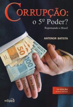 Imagem de CORRUPCAO - O 5º PODER? - REPENSANDO O BRASIL - 15ª ED
