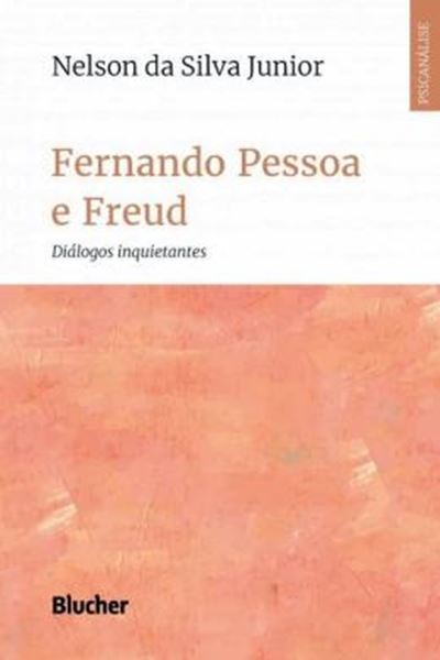 Picture of FERNANDO PESSOA E FREUD - DIALOGOS INQUIETANTES